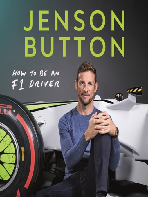 Title details for How to Be an F1 Driver by Jenson Button - Available